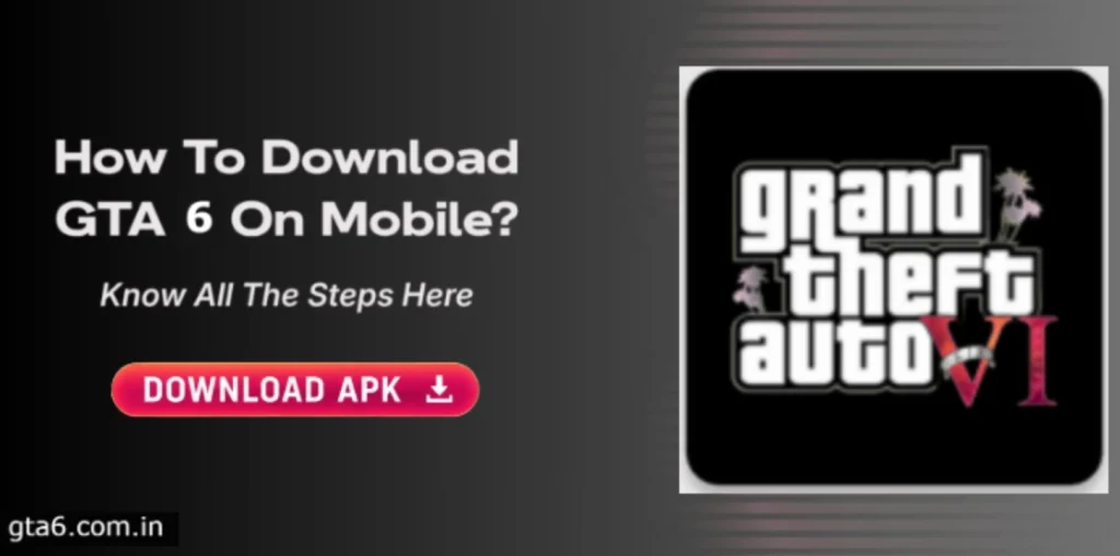 The GTA 6 APK Free Download 